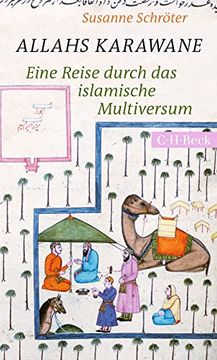 portada Allahs Karawane: Eine Reise Durch das Islamische Multiversum (Beck Paperback) (en Alemán)