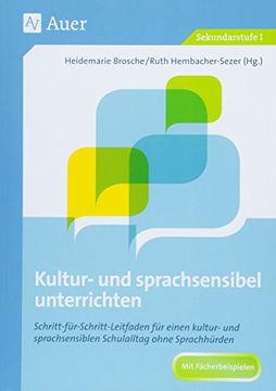 portada Sprachsensibel Unterrichten: Schritt-Für-Schritt-Leitfaden für Einen Kultur- und Sprachsensiblen Schulalltag (5. Bis 10. Klasse) (en Alemán)
