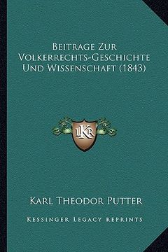 portada Beitrage Zur Volkerrechts-Geschichte Und Wissenschaft (1843) (in German)