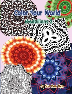 portada Color Your World: Medallions 2: Volume 2