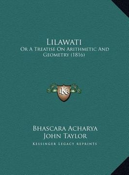 portada lilawati: or a treatise on arithmetic and geometry (1816) (en Inglés)