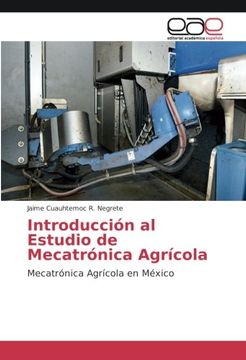 portada Introducción al Estudio de Mecatrónica Agrícola: Mecatrónica Agrícola en México