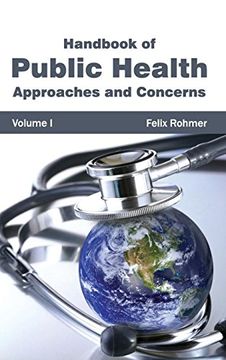 portada Handbook of Public Health: Volume i (Approaches and Concerns): 1 (en Inglés)