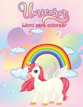 portada Libro Para Colorear de Unicornios: Libro de Actividades Para Niños