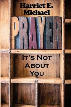 portada Prayer: It's Not About You (en Inglés)