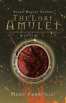 portada The Lost Amulet: Book One of the Stone Bearer Series (en Inglés)