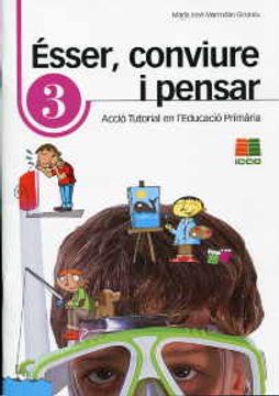 portada Ésser, conviure i pensar 3: acció tutorial en l'educació primària (Accio Tutorial Primaria(catalan))