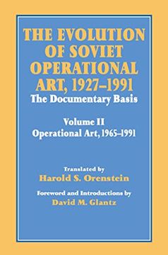 portada The Evolution of Soviet Operational Art, 1927-1991: The Documentary Basis: Volume 2 (1965-1991) (Soviet (Russian) Study of War)