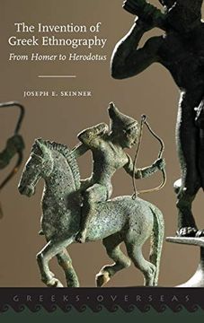 portada The Invention of Greek Ethnography: From Homer to Herodotus (Greeks Overseas) (en Inglés)