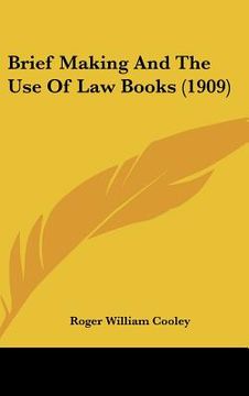 portada brief making and the use of law books (1909) (en Inglés)