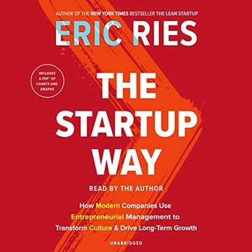 portada The Startup Way: How Modern Companies use Entrepreneurial Management to Transform Culture and Drive Long-Term Growth ()