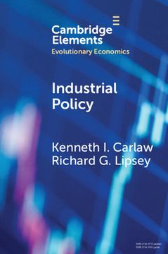 portada Industrial Policy: The Coevolution of Public and Private Sources of Finance for Important Emerging and Evolving Technologies (Elements in Evolutionary Economics) (en Inglés)
