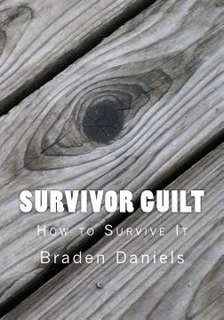 portada Survivor Guilt: How to Survive It (en Inglés)