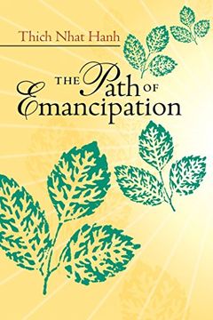 portada The Path of Emancipation: Talks From a 21-Day Mindfulness Retreat (en Inglés)