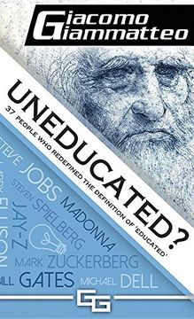 portada Uneducated: 37 People Who Redefined the Definition of 'Education'