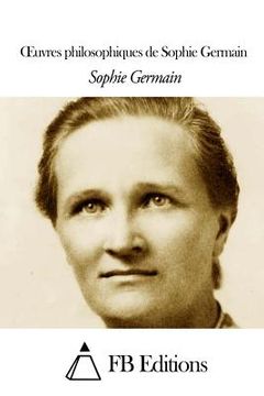 portada Oeuvres philosophiques de Sophie Germain (in French)