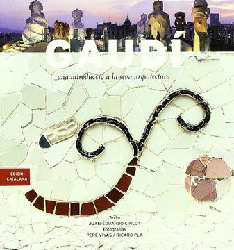 portada Gaudí: Una introducció a la seva arquitectura (Sèrie 4) (en Catalá)