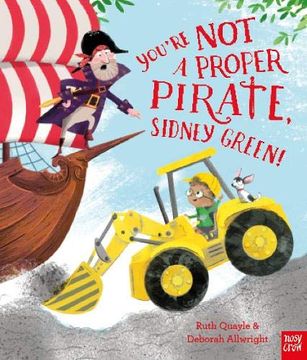 portada You're not a Proper Pirate, Sidney Green! (in English)