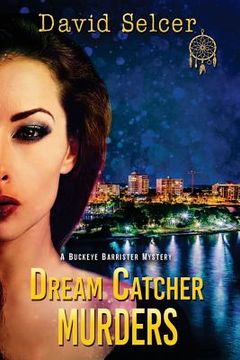 portada Dream Catcher Murders: A Buckeye Barrister Murder (en Inglés)