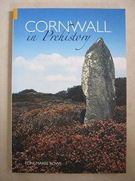 portada Cornwall in Prehistory (en Inglés)