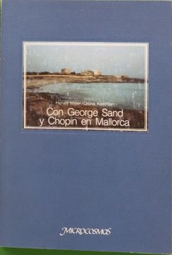 portada Con George Sand y Chopin en Mallorca