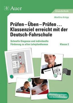 portada Prüfen - Üben - Prüfen. Klassenziel Erreicht mit der Deutsch-Fahrschule Klasse 2 (en Alemán)