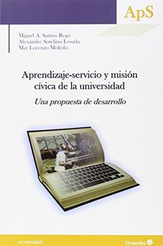 portada APRENDIZAJE-SERVICIO Y MISION CIVICA DE LA UNIVERSIDAD: UNA PROPUESTA DE DESARROLLO