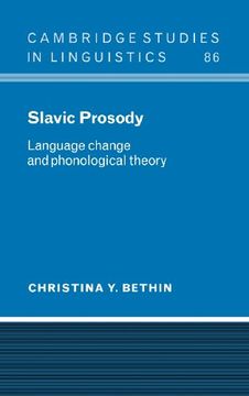 portada Slavic Prosody Hardback: Language Change and Phonological Theory (Cambridge Studies in Linguistics) (en Inglés)