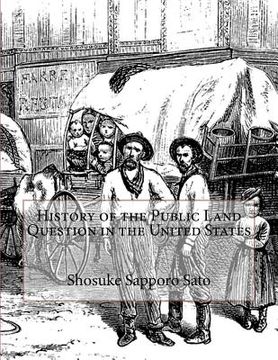 portada History of the Public Land Question in the United States (en Inglés)