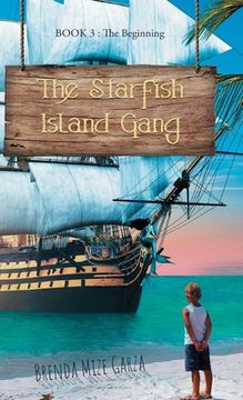 portada The Starfish Island Gang: The Beginning (in English)