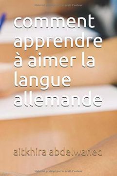 portada Comment Apprendre à Aimer la Langue Allemande (en Francés)