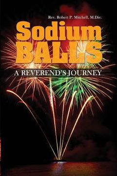 portada Sodium Balls: A Reverend's Journey (in English)