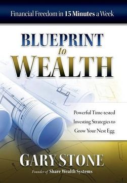 portada Blueprint to Wealth: Financial Freedom in 15 Minutes a Week (in English)