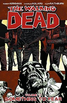 portada The Walking Dead Volume 17: Something to Fear (in English)