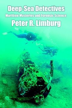 portada deep-sea detectives: maritime mysteries and forensic science (en Inglés)