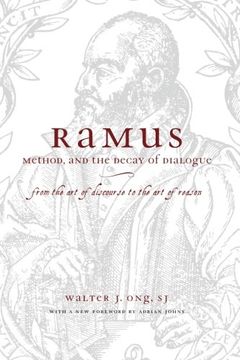 portada Ramus, Method, and the Decay of Dialogue: From the art of Discourse to the art of Reason (en Inglés)
