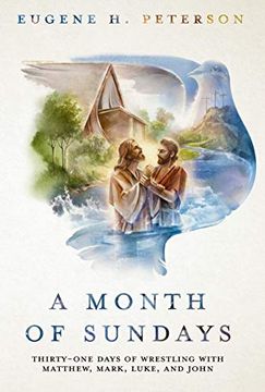 portada A Month of Sundays: Thirty-One Days of Wrestling With Matthew, Mark, Luke, and John (in English)