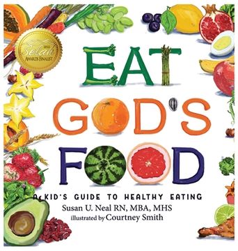 portada Eat God'S Food: A Kid'S Guide to Healthy Eating (en Inglés)