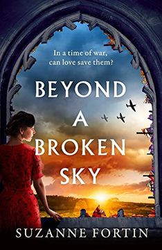 portada Beyond a Broken Sky: An Utterly Compelling and Gripping World War 2 Historical Fiction Read (en Inglés)