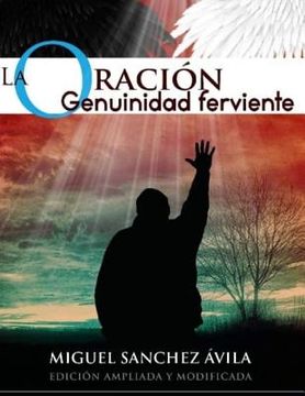portada La Oración: Genuinidad Ferviente (in Spanish)