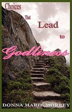 portada choices that lead to godliness (en Inglés)