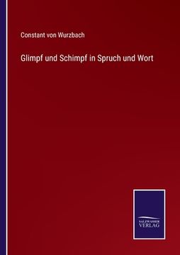 portada Glimpf und Schimpf in Spruch und Wort (en Alemán)