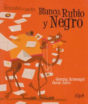 portada Blanco, Rubio y Negro - Impremta (Los Animales del Jardín)