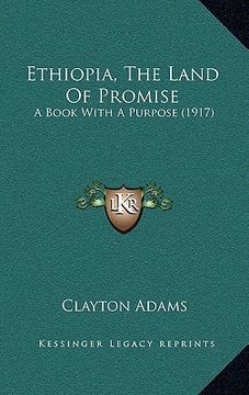 portada ethiopia, the land of promise: a book with a purpose (1917) (en Inglés)