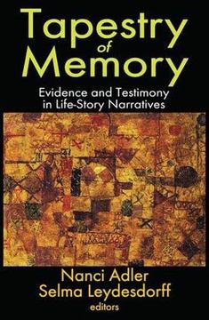 portada Tapestry of Memory: Evidence and Testimony in Life-Story Narratives (in English)