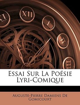 portada Essai Sur La Poésie Lyri-Comique (en Francés)
