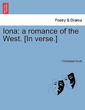 portada iona: a romance of the west. [in verse.] (en Inglés)