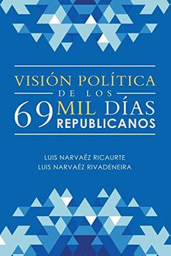 portada Visión Política de los 69 mil Días Republicanos