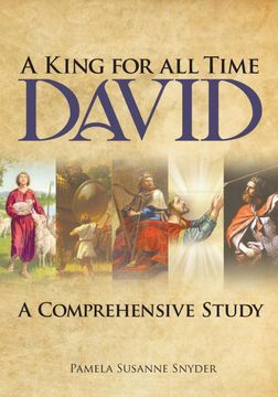 portada A King for all Time David: A Comprehensive Study (en Inglés)