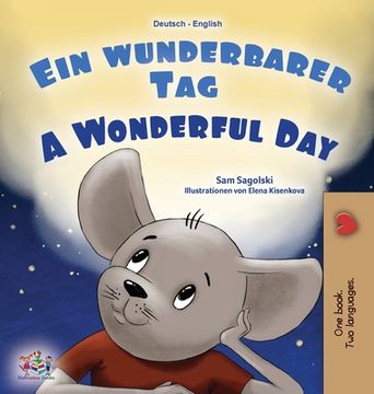 portada A Wonderful Day (German English Bilingual Book for Kids) (en Alemán)
